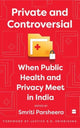 Book cover of: Private and Controversial