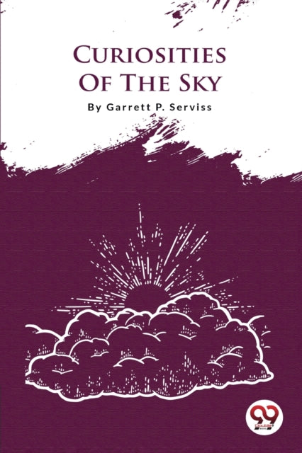 Book cover of: Curiosities of the Sky