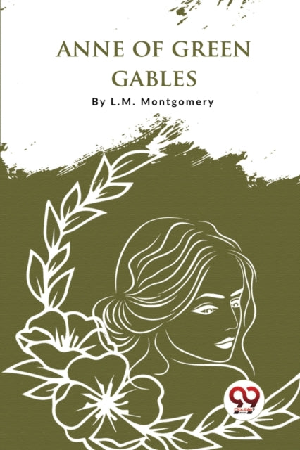 Book cover of: Anne of Green Gables