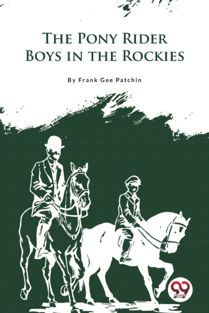 Book cover of: Pony Rider Boys in the Rockies
