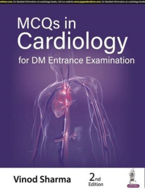 Book cover of: MCQs in Cardiology for DM Entrance Examination. By: Vinod Sharma