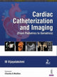 Book cover of: Cardiac Catheterization and Imaging. By: I. B. Vijayalakshmi