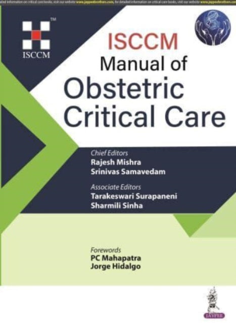 Book cover of: ISCCM Manual of Obstetric Critical Care. By: Rajesh Mishra
