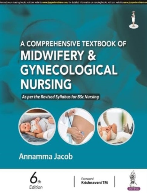 Book cover of: Comprehensive Textbook of Midwifery & Gynecological Nursing. By: Annamma Jacob