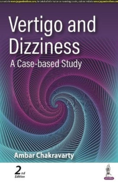 Book cover of: Vertigo and Dizziness. By: Ambar Chakravarty