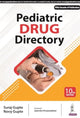 Book cover of: Pediatric Drug Directory. By: Gupte GUPTE