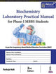 Book cover of: Biochemistry Laboratory Practical Manual for Phase-I MBBS Students. By: Pankaja Naik