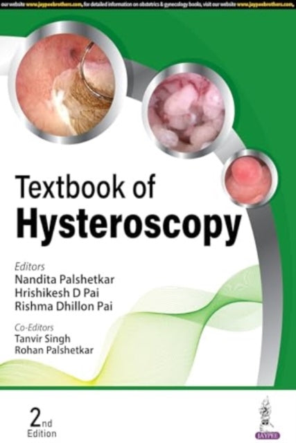 Book cover of: Textbook of Hysteroscopy. By: P. A. I. PALSHETKAR