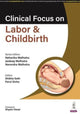 Book cover of: Clinical Focus on Labor & Childbirth