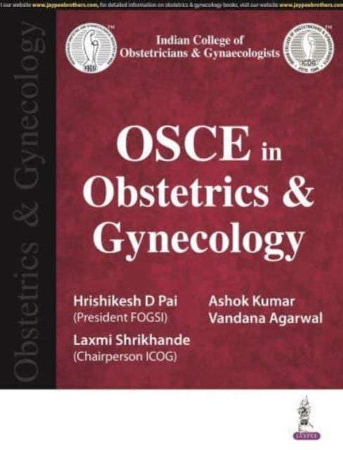Book cover of: OSCE in Obstetrics & Gynecology. By: Hrishikesh D. Pai