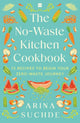Book cover of: No-Waste Kitchen Cookbook