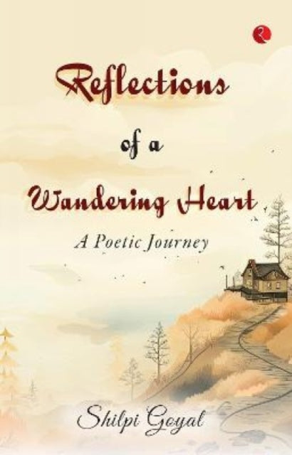 Book cover of: Reflections of a Wandering Heart