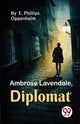 Book cover of: Ambrose Lavendale,Diplomat