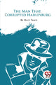 Book cover of: Man That Corrupted Hadleyburg