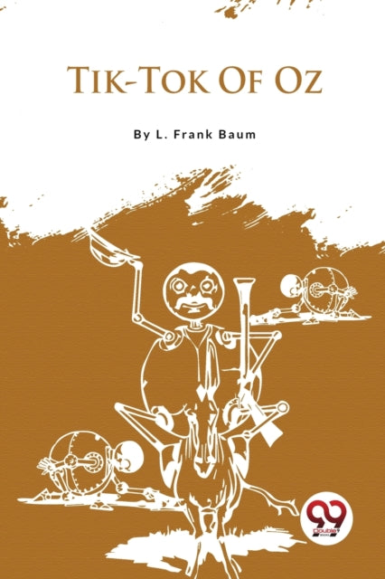 Book cover of: Tik-Tok of Oz