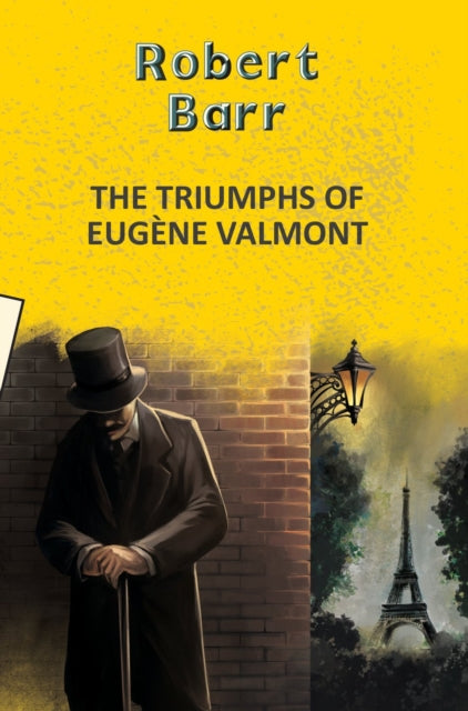 Book cover of: The Triumphs of Eugene Valmont