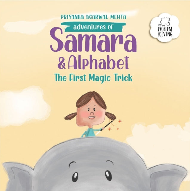 Book cover of: Adventures of Samara and Alphabet: The First Magic Trick
