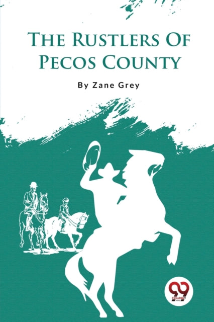 Book cover of: Rustlers of Pecos County