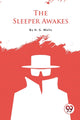 Book cover of: Sleeper Awakes