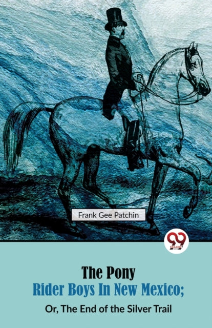 Book cover of: Pony Rider Boys in New Mexico
