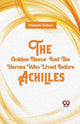 Book cover of: Golden Fleece and the Heroes Who Lived Before Achilles