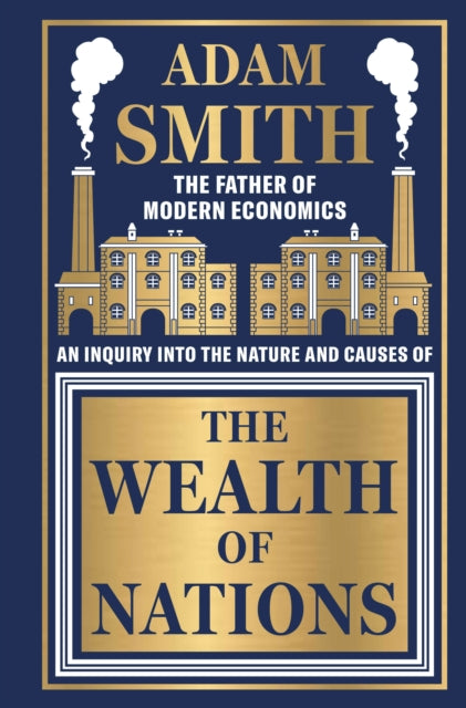 Book cover of: The Wealth of Nations. By: Adam Smith