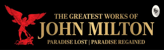 The Greatest Works of John Milton