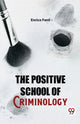 Book cover of: Positive School of Criminology