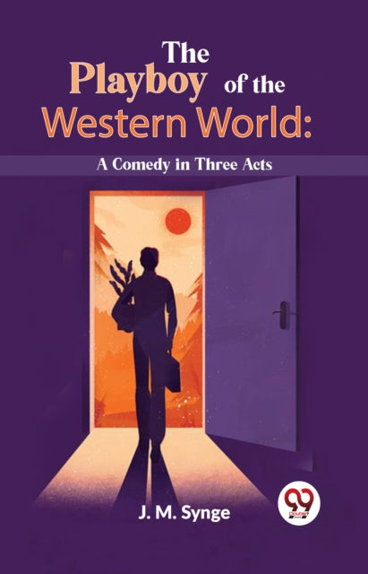 Book cover of: Playboy Of The Western World