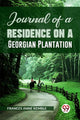 Book cover of: Journal of a Residence on a Georgian Plantation