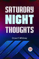 Book cover of: Saturday Night Thoughts