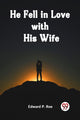 Book cover of: He Fell in Love with His Wife (Edition2023)