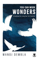 Book cover of: You Can Work Wonders