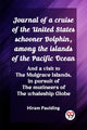 Book cover of: Journal of a cruise of the United States schooner Dolphin, among the islands of the Pacific OceanAnd a visit to the Mulgrave Islands, in pursuit of the mutineers of the whaleship Globe