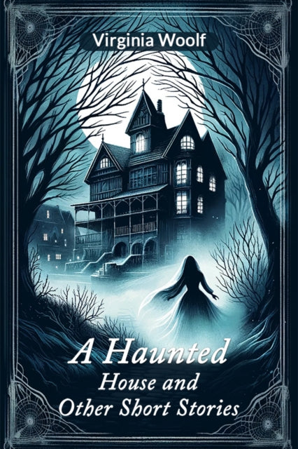 Book cover of: Haunted House and Other Short Stories (Edition2024)