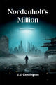 Book cover of: Nordenholt's Million (Edition2024)