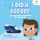 Book cover of: I DID A BOO BOO