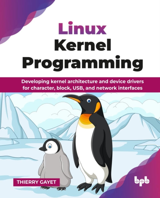 Book cover of: Linux Kernel Programming