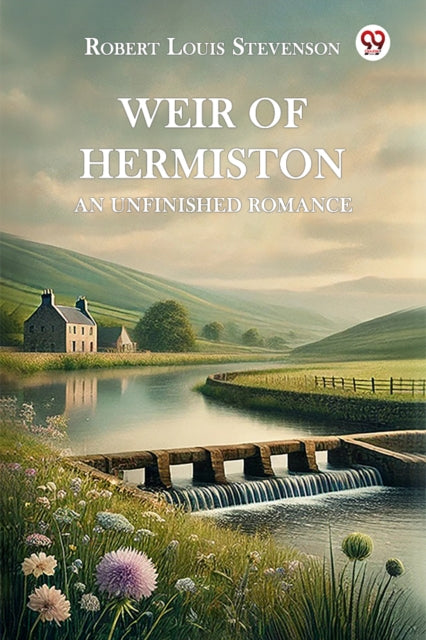 Book cover of: Weir of Hermiston an Unfinished Romance