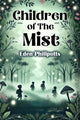 Book cover of: Children of The Mist (Edition2024)
