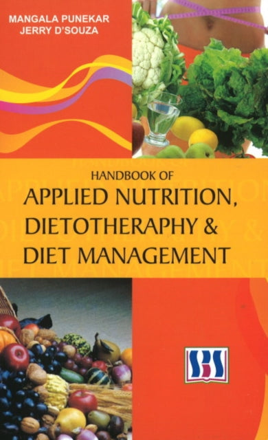 Book cover of: Handbook of Applied Nutrition, Dietotherapy & Diet Management. By: Mangala Punekar