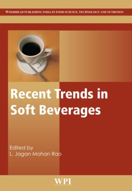 Book cover of: Recent Trends in Soft Beverages. By: Sheila Chander Vir
