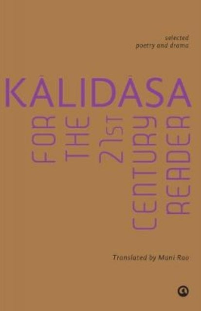 Book cover of: Kalidasa for the 21st Century Reader. By: Kālidāsa