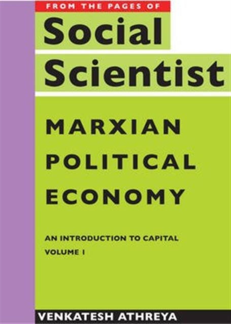 Book cover of: Marxian Political Economy – An Introduction to Capital Vol. 1. By: Athreya, Venkatesh B.