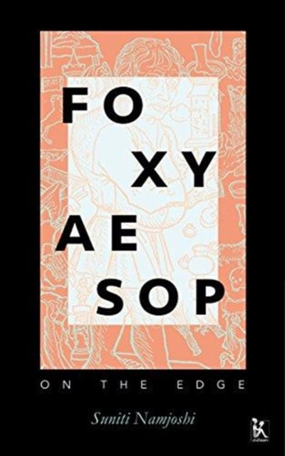 Book cover of: Foxy Aesop. By: Suniti Namjoshi
