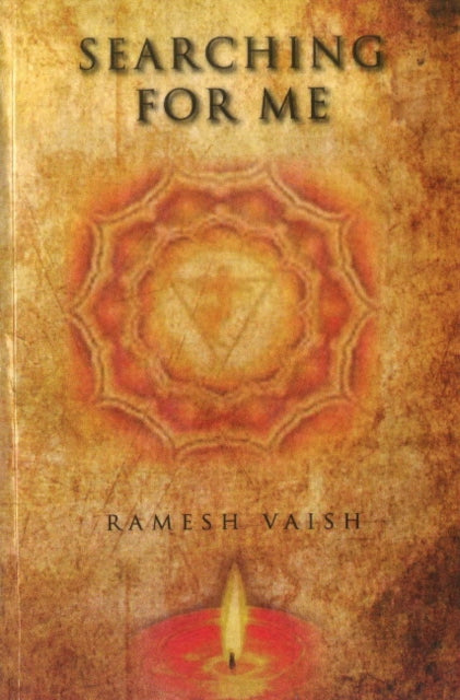 Book cover of: Searching for Me. By: Ramesh Vaish