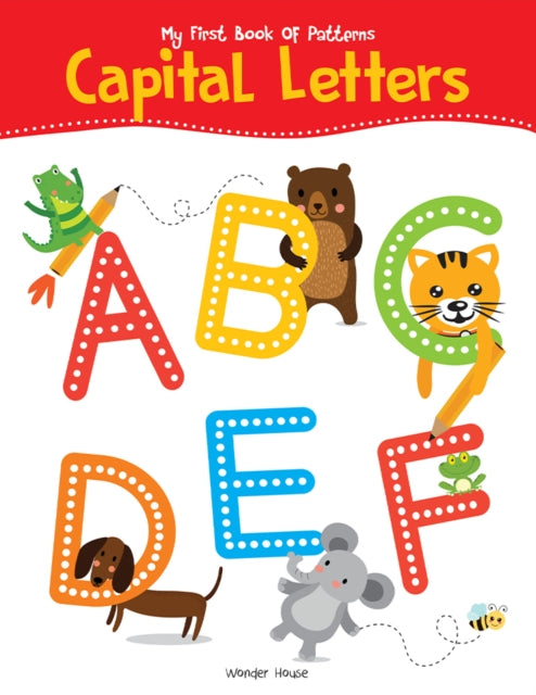 Book cover of: My First Book of Patterns Capital Letters. By: Wonder House Books