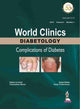 Book cover of: World Clinics Diabetology: Complications of Diabetes. By: Viswanathan Mohan
