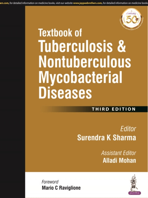 Book cover of: Textbook of Tuberculosis and Nontuberculousis Mycobacterial Diseases. By: K. Surendra Sharma