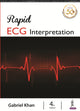 Book cover of: Rapid ECG Interpretation. By: Gabriel M. Khan
